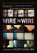 Cover: Wire to Wire - Tin House Books