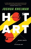 Cover: Hot Art - TIN HOUSE BOOKS