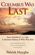 Cover: Columbus Was Last - Anomalist Books LLC