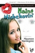 Cover: Haint Misbehavin' - Bell Bridge Books