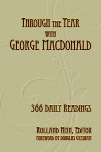 Enlarge image Cover: Through the Year with George MacDonald - Winged Lion Press, LLC