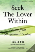 Cover: Seek The Lover Within - 50 Interviews Inc.