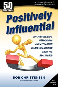 Abbildung von: Positively Influential - 50 Interviews Inc.