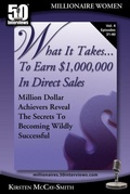Cover: What It Takes... To Earn $1,000,000 In Direct Sales - 50 Interviews Inc.