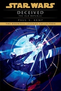Cover: Deceived: Star Wars Legends (The Old Republic) - Random House Worlds