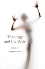 Cover: Theology and the Body - ATF Press