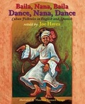 Cover: Dance, Nana, Dance / Baila, Nana, Baila - Cinco Puntos Press,U.S.