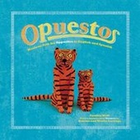 Enlarge image Cover: Opuestos - Cinco Puntos Press,U.S.