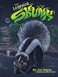 Enlarge image Cover: The Lovesick Skunk - Cinco Puntos Press,U.S.