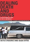 Cover: Dealing Death and Drugs - Cinco Puntos Press,U.S.