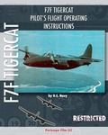Cover: F7F Tigercat Pilot's Flight Operating Instructions - Periscope Film, LLC