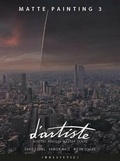 Cover: D'artiste Matte Painting: Volume 3 - Ballistic Publishing
