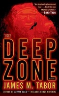 Cover: The Deep Zone: A Novel (with bonus short story Lethal Expedition) - Ballantine Books Inc.