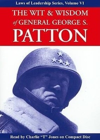 Enlarge image Cover: The Wit & Wisdom of General George S. Patton - Executive Books