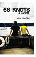 Cover: 68 Knots: A Novel - Tanglewood Press
