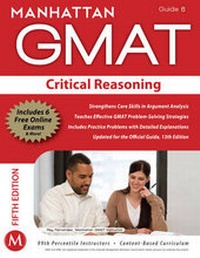 Enlarge image Cover: Critical Reasoning GMAT Strategy Guide - Manhattan Prep Publishing