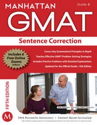 Enlarge image Cover: Sentence Correction GMAT Strategy Guide - Manhattan Prep Publishing
