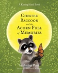 Cover: Chester Raccoon and the Acorn Full of Memories - Tanglewood