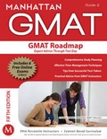 Cover: GMAT Roadmap: Expert Advice Through Test Day - Manhattan Prep Publishing