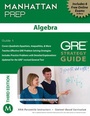 Cover: Algebra GRE Strategy Guide - Manhattan Prep Publishing