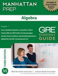 Enlarge image Cover: Algebra GRE Strategy Guide - Manhattan Prep Publishing