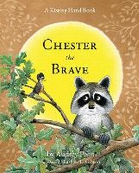 Enlarge image Cover: Chester the Brave - Tanglewood Press