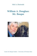 Cover: William A. Douglass - Center for Basque Studies Press