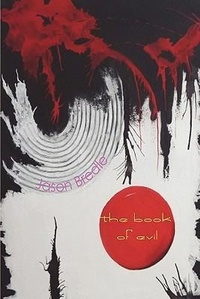Enlarge image Cover: The Book of Evil - Dream Horse Press