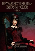 Cover: The Year's Best Australian Fantasy & Horror 2011 - Ticonderoga Publications