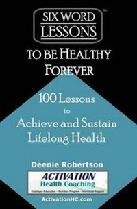 Enlarge image Cover: Six-Word Lessons to be Healthy Forever - Pacelli Publishing