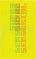 Cover: Suprasensorial - Experiments in Light, Color, and Space - Museum of Contemporary Art,Los Angeles