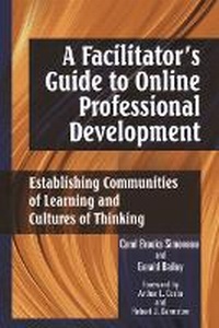 Enlarge image Cover: A Facilitator's Guide to Online Professional Development - Christopher-Gordon Publishers Inc
