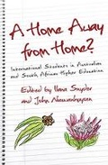 Cover: A Home Away from Home? - Monash University Publishing