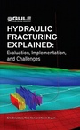 Cover: Hydraulic Fracturing Explained - Gulf Publishing Company