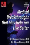 Cover: 50 Plus One Medical Breakthroughs That May Help You Live Better - Encouragement Press, LLC