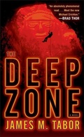 Cover: The Deep Zone: A Novel (with bonus short story Lethal Expedition) - Ballantine Books