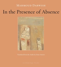 Enlarge image Cover: In the Presence of Absence - Archipelago Books