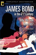 Cover: James Bond in the 21st Century - Benbella Books