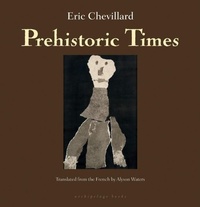 Enlarge image Cover: Prehistoric Times - New York Review Books