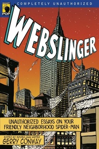 Enlarge image Cover: Webslinger - Benbella Books
