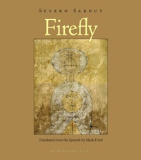 Enlarge image Cover: Firefly - Archipelago Books