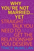 Cover: Why You're Not Married Yet - Ballantine Books Inc.