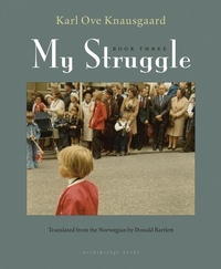 Abbildung von: My Struggle: Book Three - Archipelago Books