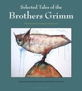 Cover: Selected Tales of the Brothers Grimm - New York Review Books