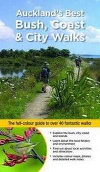 Abbildung von: Auckland's Best Bush, Coast & City Walks - Business & Professional Publishing