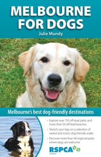 Abbildung von: Melbourne for Dogs - Business & Professional Publishing