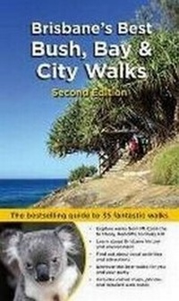 Abbildung von: Brisbane's Best Bush, Bay & City Walks - Business & Professional Publishing