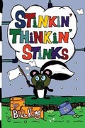 Cover: Stinkin' Thinkin' Stinks - Bryce Cullen Publishing