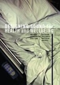 Cover: Designing Sound for Health and Wellbeing - Australian Scholarly Publishing