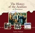 Cover: The History of the Acadians of Louisiana - University of Louisiana